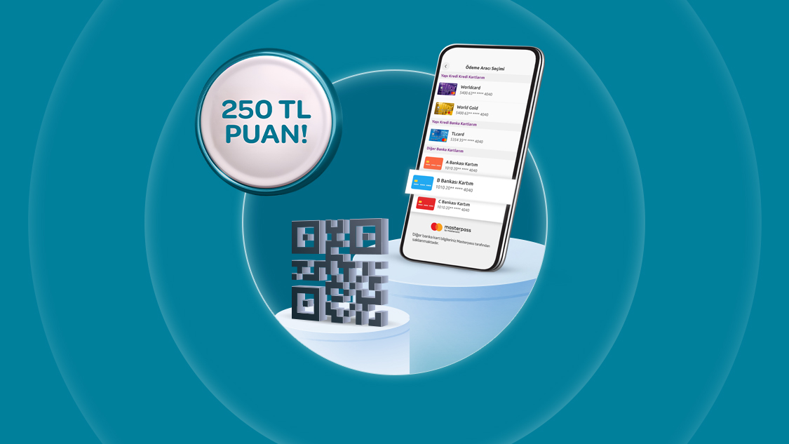 Masterpass hesabınızı World Pay’e ekledikten sonraki ilk TR Karekod harcamanıza 250 TL puan! 